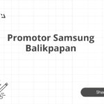 Promotor Samsung Balikpapan