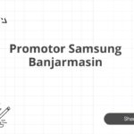 Promotor Samsung Banjarmasin