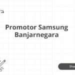 Promotor Samsung Banjarnegara