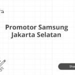 Promotor Samsung Jakarta Selatan