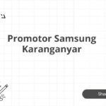 Promotor Samsung Karanganyar