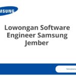 Lowongan Software Engineer Samsung Jember