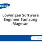 Lowongan Software Engineer Samsung Magetan