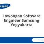 Lowongan Software Engineer Samsung Yogyakarta